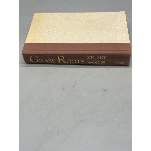 Grass Roots a novel by Stuart Woods hardcover book 1989 simon schuster pub. READ - Picture 4 of 9